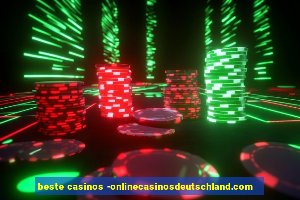 beste casinos -onlinecasinosdeutschland.com