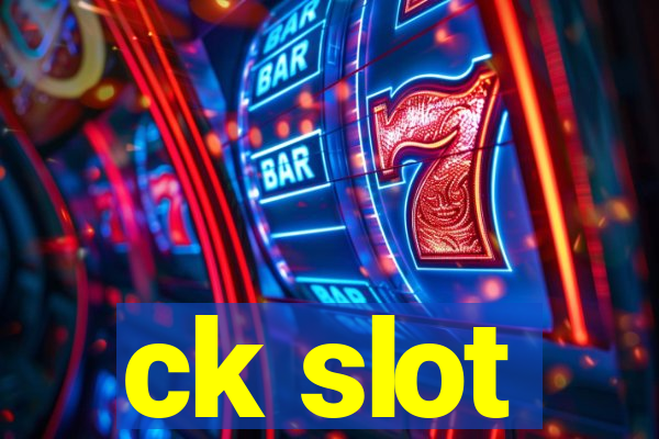 ck slot