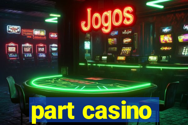 part casino