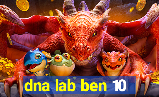 dna lab ben 10