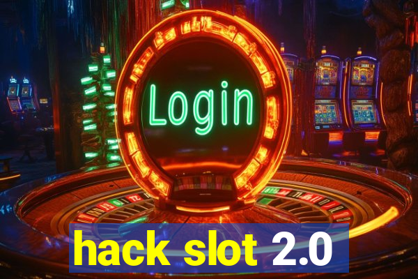 hack slot 2.0