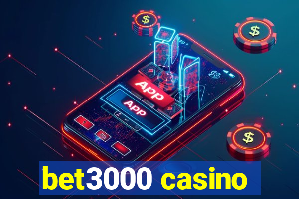 bet3000 casino