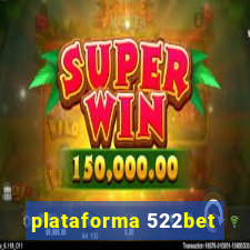 plataforma 522bet