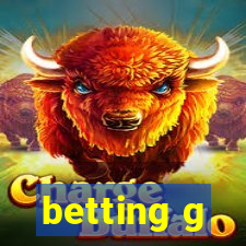 betting g