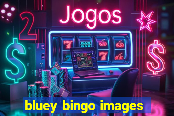 bluey bingo images