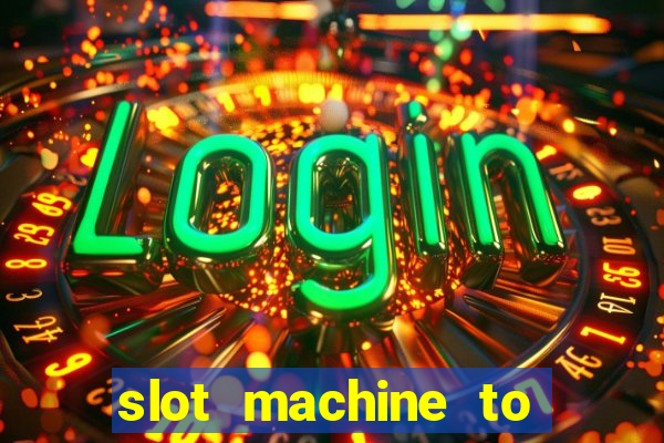 slot machine to play for free