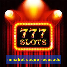 mmabet saque recusado