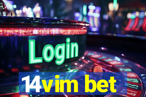 14vim bet