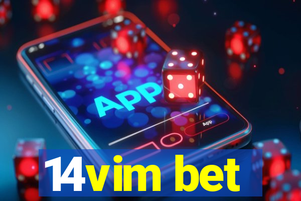 14vim bet