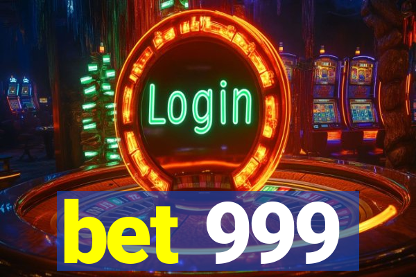 bet 999