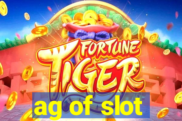 ag of slot