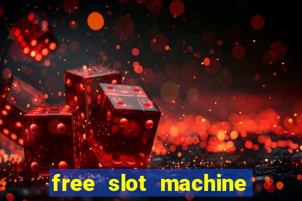 free slot machine with bonus