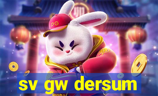 sv gw dersum