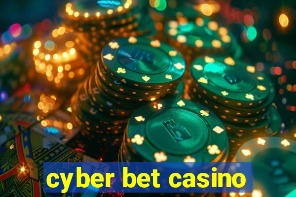 cyber bet casino