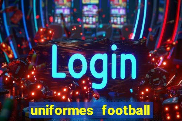 uniformes football league 2024