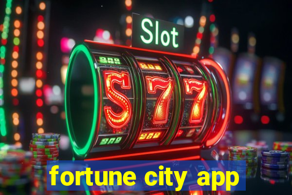 fortune city app