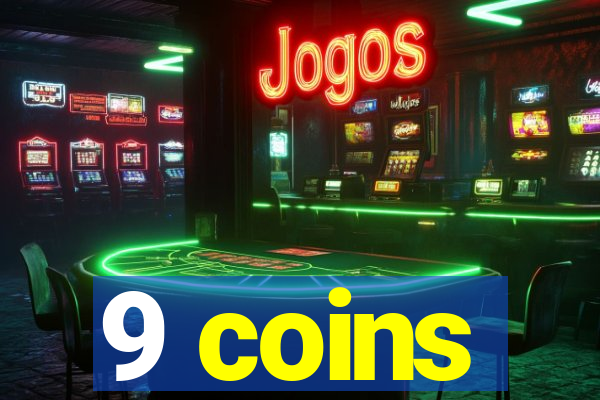 9 coins