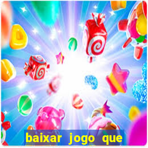 baixar jogo que ganha dinheiro de verdade no pix