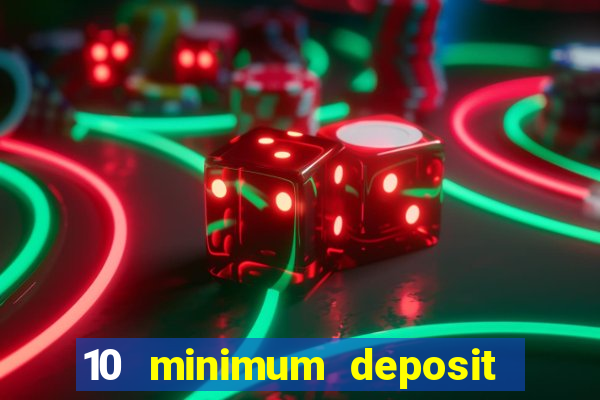 10 minimum deposit casino nz