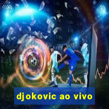 djokovic ao vivo