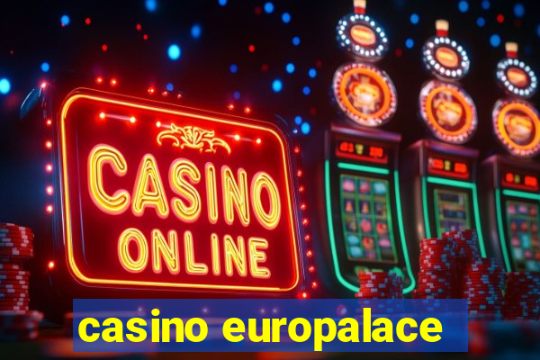 casino europalace