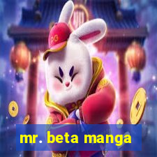 mr. beta manga