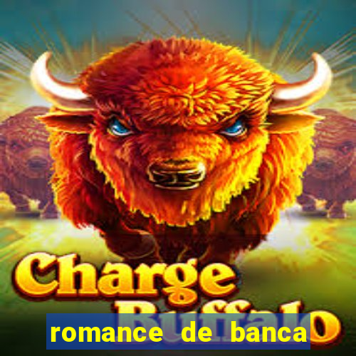 romance de banca digital 2021