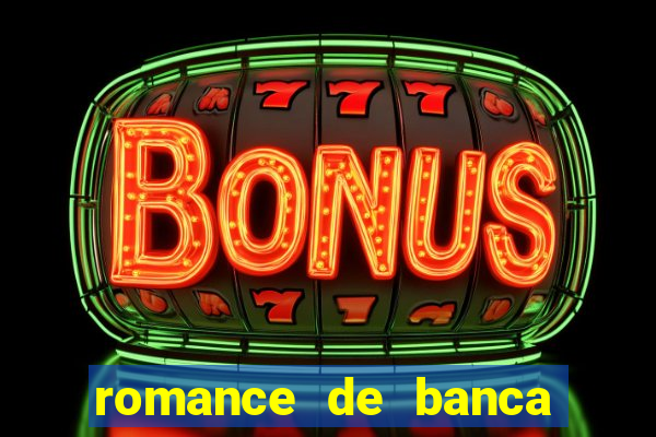 romance de banca digital 2021