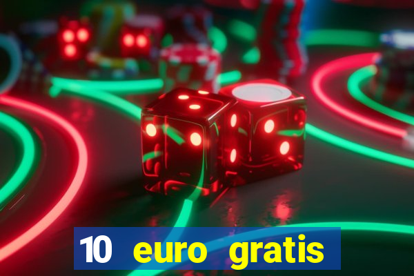 10 euro gratis slottica casino ohne einzahlung