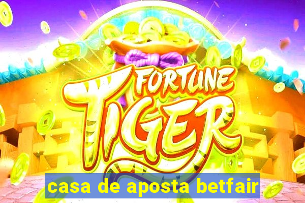 casa de aposta betfair