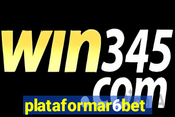 plataformar6bet