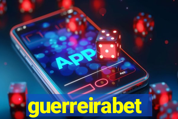 guerreirabet