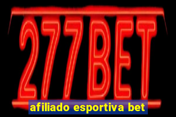 afiliado esportiva bet