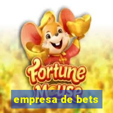 empresa de bets