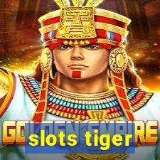 slots tiger