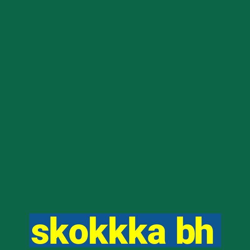 skokkka bh