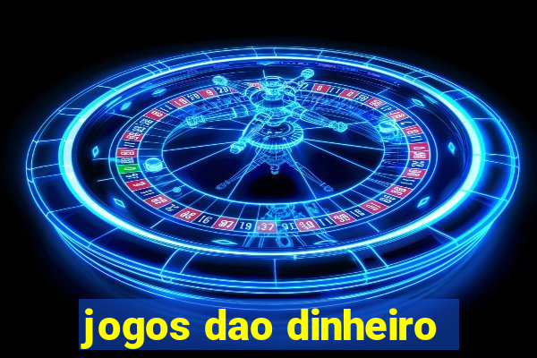 jogos dao dinheiro