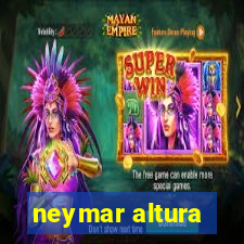 neymar altura