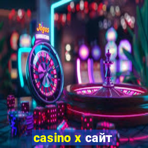 casino x сайт