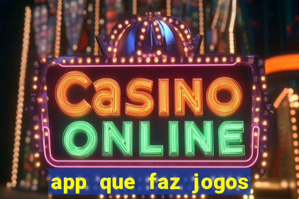 app que faz jogos da loteria