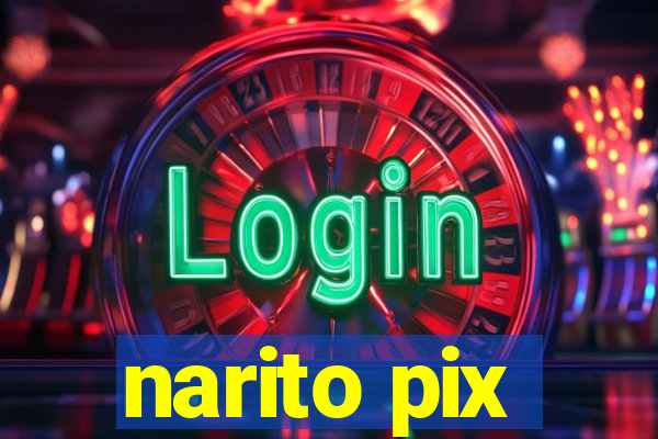 narito pix