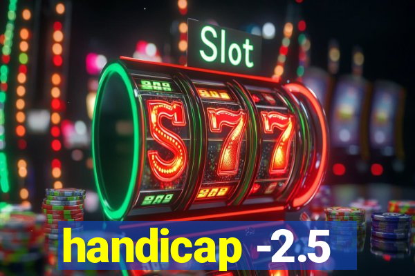 handicap -2.5