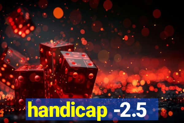 handicap -2.5