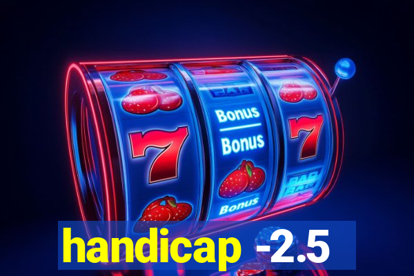 handicap -2.5