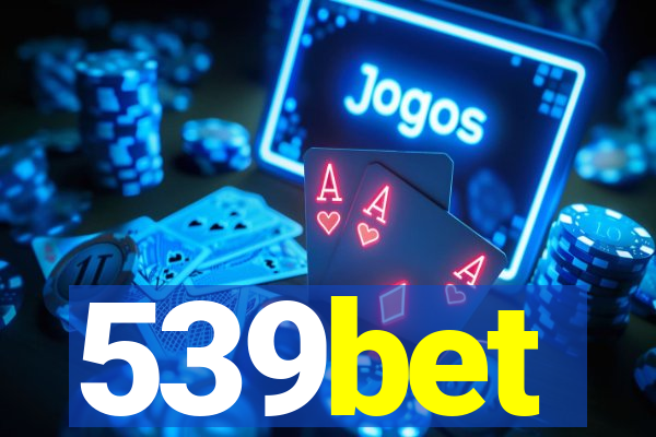 539bet