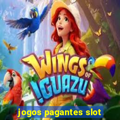 jogos pagantes slot