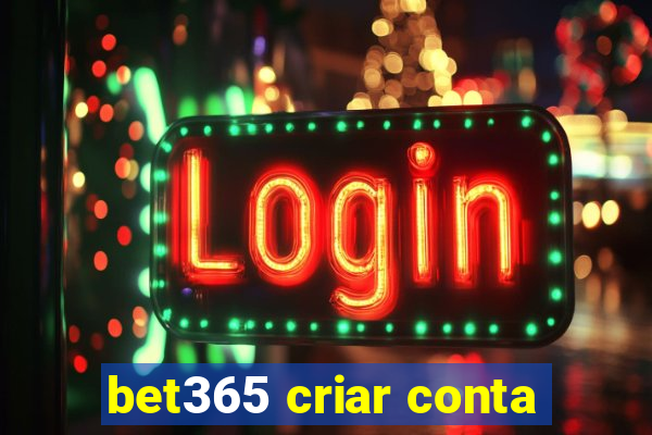 bet365 criar conta