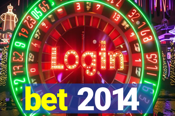 bet 2014