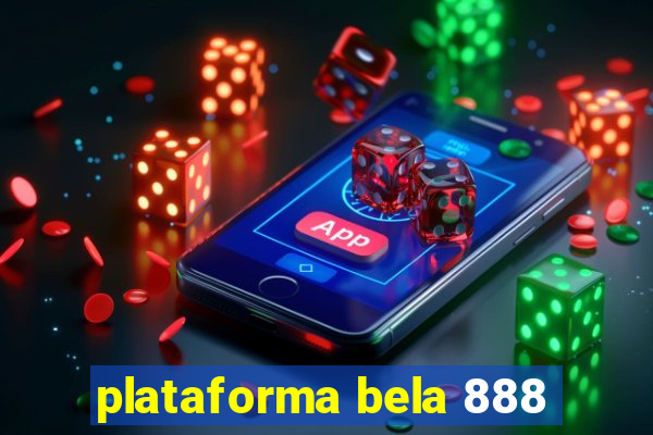 plataforma bela 888