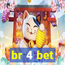 br 4 bet